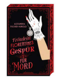 Fräulein Florentines Gespür für Mord - Cosy Crime trifft Female Empowerment. Charmanter Krimi im Berlin der 1890er-Jahre （2025. 320 S. 215.00 mm）