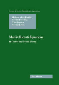 Matrix Riccati Equations in Control and Systems Theory (Systems and Control, Foundations and Applications) （2004. 592 p.）