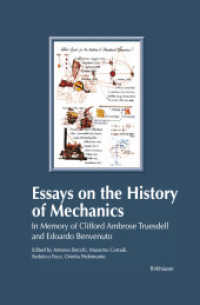 Essays on the History of Mechanics : In Memory of Clifford Ambrose Truesdell and Edoardo Benvenuto (Between Mechanics and Architecture)