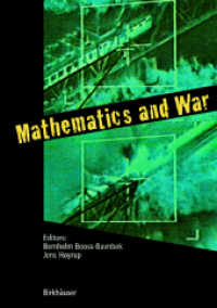 数学の軍事利用<br>Mathematics and War （2003. VIII, 416 p. w. figs. 24 cm）