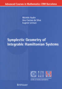 Symplectic Geometry of Integrable Hamiltonian Systems (Advanced Courses in Mathematics CRM Barcelona) （2003.）