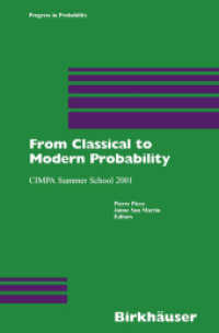 From Classical to Modern Probability : CIMPA Summer School 2001 (Progress in Probability Vol.54) （2003. 240 p. 24 cm）