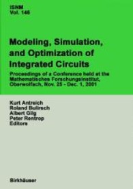Mathematical Modelling, Simulation and Optimization of Integrated Electrical Circuits (International Series of Numerical Mathematics (ISNM) Vol.146) （2003. XIV, 362 p.）