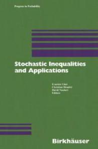 確率不等式とその応用<br>Stochastic Inequalities and Applications (Progress in Probability Vol.56) （2003. VIII, 368 p. 24 cm）