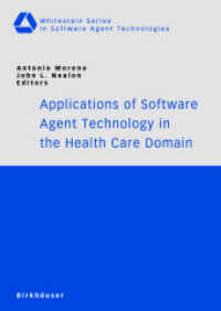 Applications of Software Agent Technology in the Health Care Domain (Whitestein Series in Software Agent Technologies)