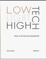 Low Tech, Light Tech, High Tech