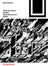 Tod und Leben großer amerikanischer Städte : Eingel. v. Gerd Albers (Bauwelt Fundamente Bd.4)
