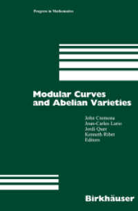 モジュラ曲線とアーベル多様体<br>Modular Curves and Abelian Varieties (Progress in Mathematics Vol.224) （2004. 312 p.）