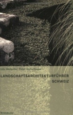 Landschaftsarchitekturfa1/4hrer Schweiz