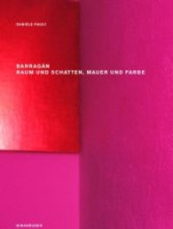 Barragan a ' Raum Und Schatten, Mauer Und Farbe