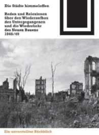 Die Städte himmeloffen : Reden und Reflexionen über den Wiederaufbau des Untergegangenen und die Wiederkehr des Neuen Bauens 1948/49 (Bauwelt Fundamente)