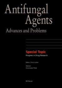 Progress in Drug Research. Vol.1 Antifungal Agents : Advances and Problems （2003. VIII, 248 p. 25 cm）