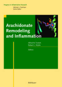 Arachidonate Remodeling and Inflammation (Progress in Inflammation Research (PIR)) （2003. 250 p.）
