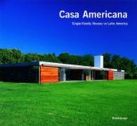 Casa Americana : Single-Family Houses in Latin America