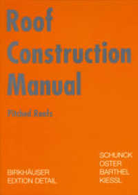 Roof Construction Manual; Dach Atlas, engl. Ausg. : Pitched Roofs (Edition Detail) （2003. 448 p. w. 100 col. and 120 b&w figs. 30 cm）