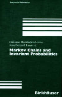 Markov Chains and Invariant Probabilities (Progress in Mathematics Vol.211) （2003. 225 p.）