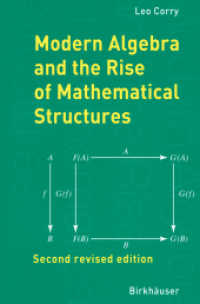 現代代数と数学構造の起源（第２版）<br>Modern Algebra and the Rise of Mathematical Structures （2nd rev. ed. 2004. 451 p.）