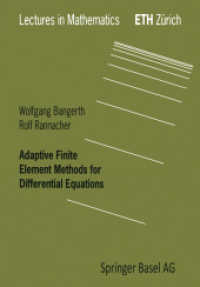 Adaptive Finite Element Methods for Differential Equations (Lectures in Mathematics) （2003. 216 p.）
