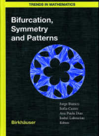 分岐、対称性およびパターン<br>Bifurcation, Symmetry and Patterns (Trends in Mathematics) （2003.）