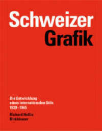 Schweizer Grafik : Die Entwicklung eines internationalen Stils 1920-1965 （2006.）