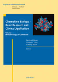 Chemokine Biology : Basic Research and Clinical Application (Progress in Inflammation Research)