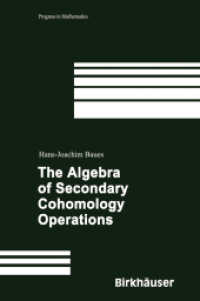 ２次コホモロジー作用素の代数<br>The Algebra of Secondary Cohomology Operations (Progress in Mathematics Vol.700) （2006.）