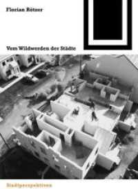 Vom Wildwerden der Städte (Bauwelt Fundamente Bd.135) （2006. 167 S. m. 10 Duotone-Abb. 19 cm）