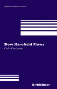 Slow Rarefied Flows : Theory and Application to Micro-Electro-Mechanical Systems (Progress in Mathematical Physics Vol.200) （2006. 176 p.）