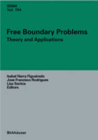 Free Boundary Problems : Theory and Applications (International Series of Numerical Mathematics) 〈Vol. 154〉