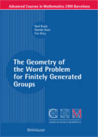 The Geometry of the Word Problem for Finitely Generated Groups (Advanced Courses in Mathematics - CRM Barcelona)