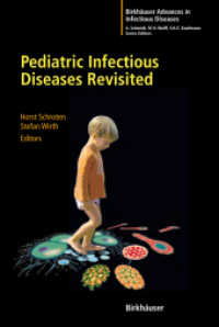 Pediatric Infectious Diseases Revisited (Birkhäuser Advances in Infectious Diseasess)