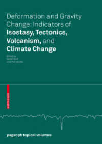 Deformation and Gravity Change : Indicators of Isostasy, Tectonics, Volcanism, and Climate Change (Pageoph Topical Volumes)