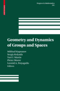Geometry and Dynamics of Groups and Spaces : In Memory of Alexander Reznikov (Progress in Mathematics) 〈Vol. 265〉