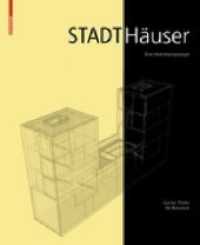 Stadthäuser : Eine Wohnbautypologie （2008. 128 S. m. 50 Duoton-Abb. u. 200 SW-Zeichn. 28 cm）