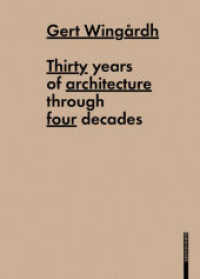 Thirty Years of Architecture through four decades （2008. 560 p. w. 300 col. and 150 b&w drawings. 24 cm）