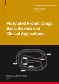 PEG化タンパク質医薬品：基礎科学と臨床応用<br>PEGylated Protein Drugs : Basic Science and Clinical Applications (Milestones in Drug Therapy)