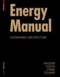 Energy Manual : Sustainable Architecture （2008. 280 p. 30 cm）