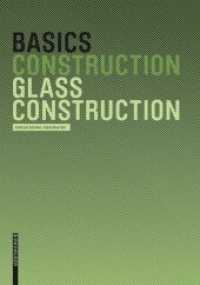 Glass Construction (Basics) （2008. 80 p. w. 80 figs. 22 cm）