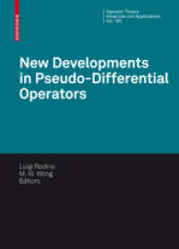 擬微分作用素の新展開（会議録）<br>New Developments in Pseudo-Differential Operators : ISAAC Group in Pseudo-Differential Operators (IGPDO), Middle East Technical University, Ankara, Turkey, August 2007 (Operator Theory) 〈Vol. 189〉