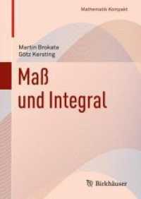 Maß und Integral (Mathematik kompakt) （2009. 150 S. 240 mm）