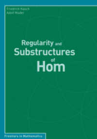 Regularity and Substructures of Hom (Frontiers in Mathematics)