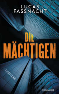 Die M&auml;chtigen : Thriller （Originalausgabe. 2020. 672 S. 220 mm）