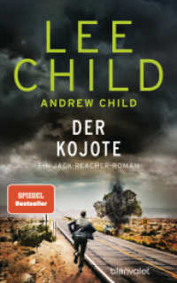 Der Kojote : Ein Jack-Reacher-Roman (Jack Reacher 26) （Deutsche Erstausgabe. 2024. 368 S. 215 mm）