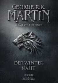 Game of Thrones - Der Winter naht (Das Lied von Eis und Feuer / A Song of Ice and Fire 1+2) （Neuveröffentlichung. 2016. 832 S. 246 mm）