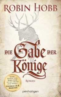 Die Gabe der Könige : Roman (Die Chronik der Weitseher 1) （Überarbeitete Neuausgabe. 2017. 608 S. 216 mm）
