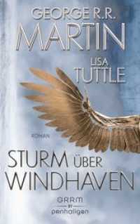 Sturm über Windhaven : Roman （Überarbeitete Neuausgabe. 2017. 448 S. 216 mm）