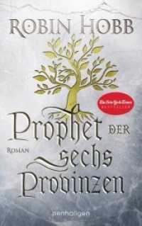 Prophet der sechs Provinzen : Roman (Das Erbe der Weitseher 2) （Überarbeitete Neuausgabe. 2018. 896 S. 216 mm）