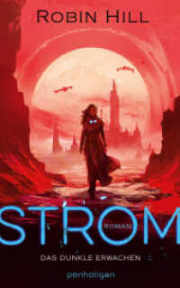 Strom - Das dunkle Erwachen : Roman （Originalausgabe. 2024. 464 S. 216 mm）