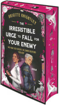 The Irresistible Urge to Fall for Your Enemy - Wie man sich (nicht) in seinen Erzfeind verliebt : Roman - Die deutsche Ausgabe des herrlich durchgeknallten Romantasy-Sensationsromans (Dearly Beloathed 1) （Deutsche Erstausgabe. 2025. 480 S. 221 mm）