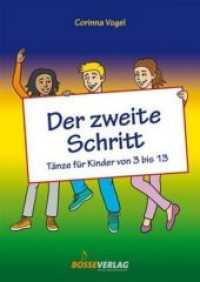 Der zweite Schritt : Tänze für Kinder von 3 bis 13 （Aufl. 2014. 2014. 90 S. m. Illustr. 29.5 cm）